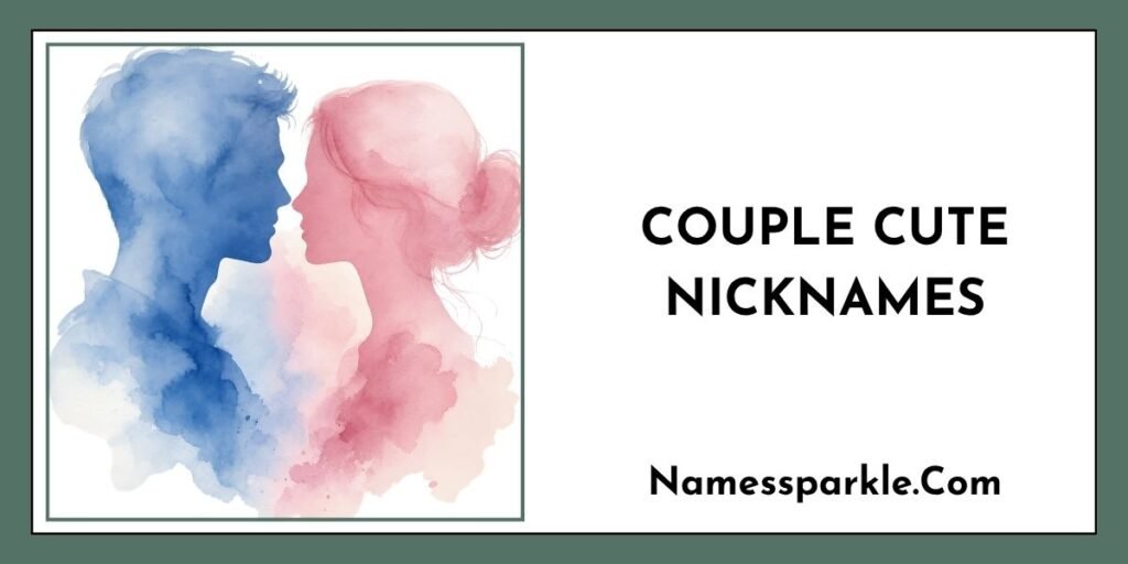 Couple Cute Nicknames