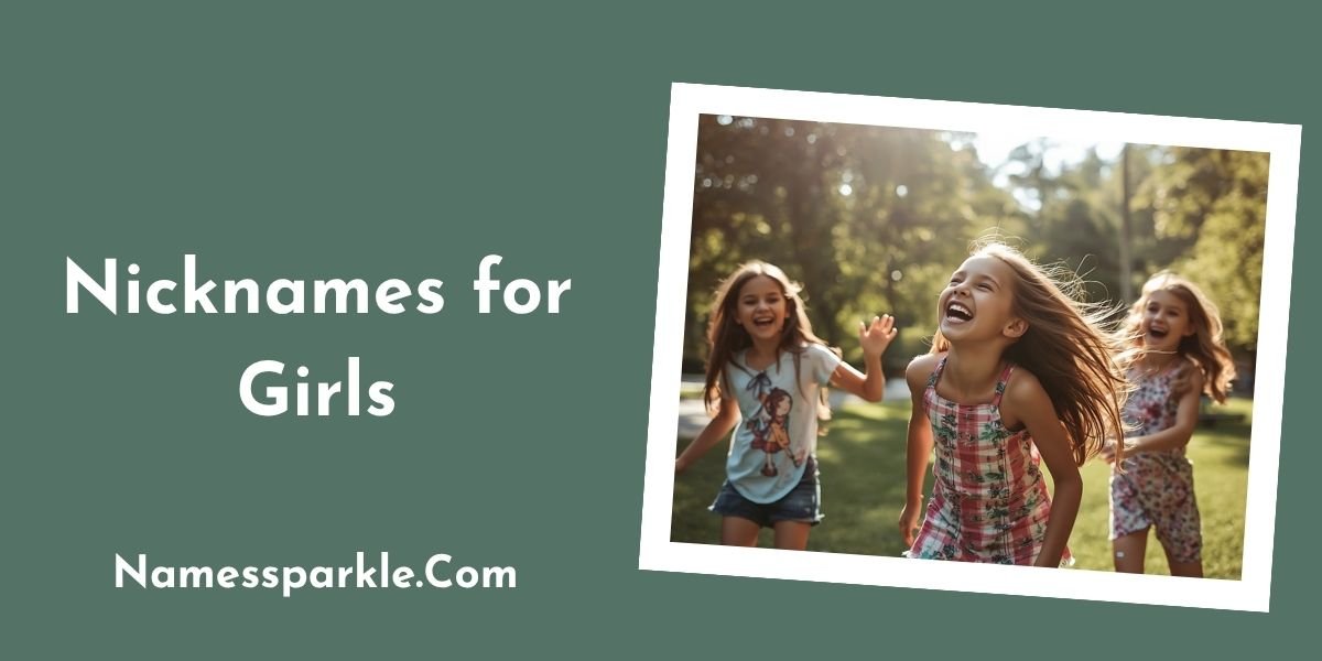 Nicknames for Girls