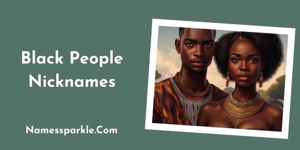 Black People Nicknames