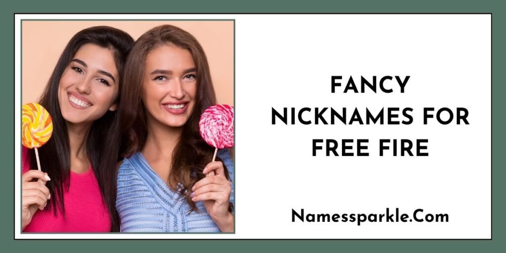 Fancy Nicknames for Free Fire