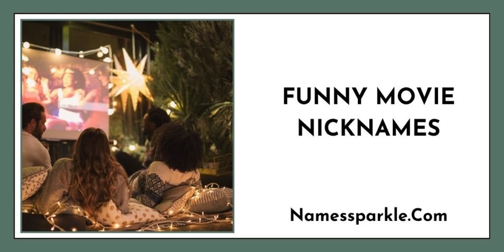 Movie Character Nicknames