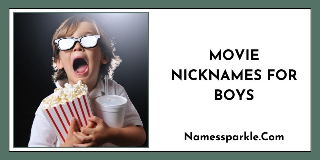 Movie Nicknames for Boys
