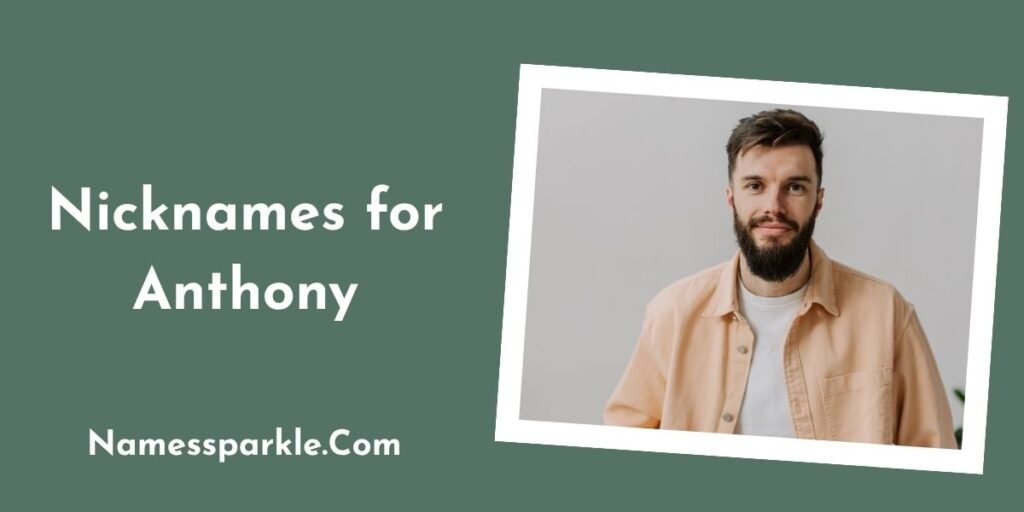 Nicknames for Anthony