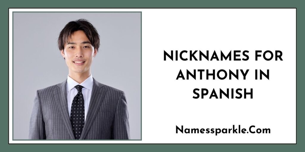 Nicknames for Anthony in Spanish