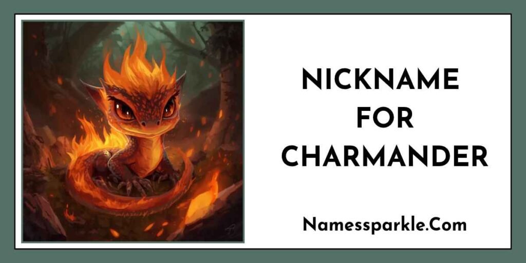 Nicknames for Charmander