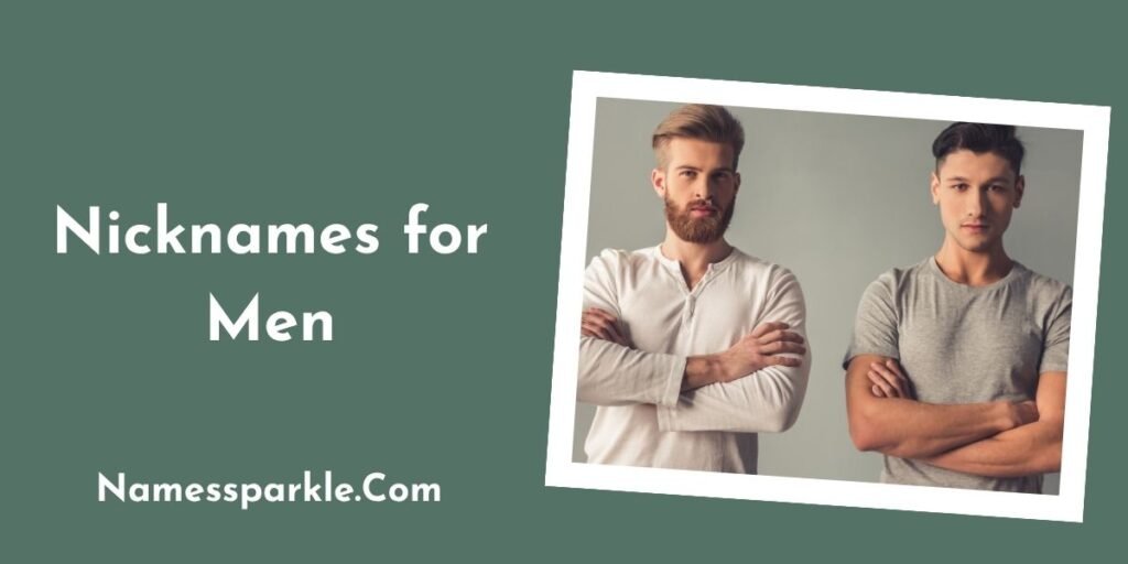Nicknames for Men
