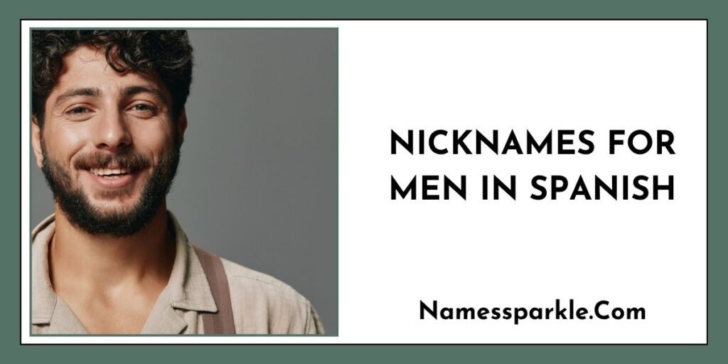 Nicknames for Men in Spanish