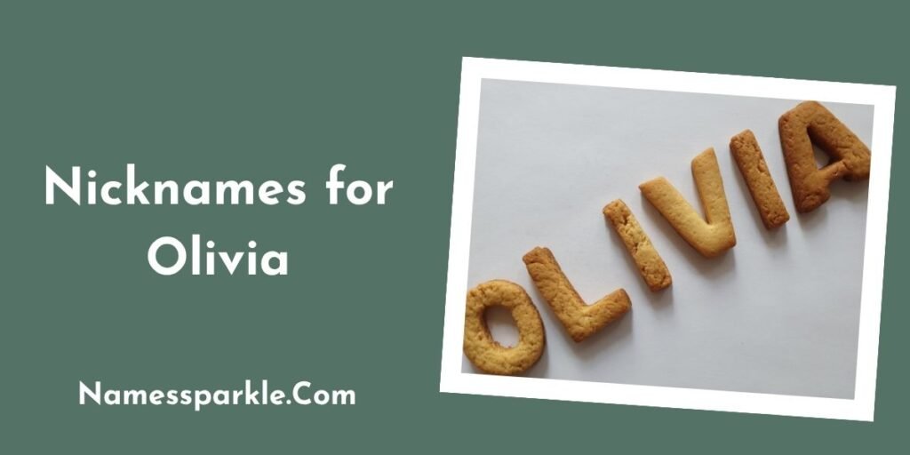 Nicknames for Olivia
